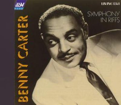CARTER, BENNY - SYMPHONY IN RIFFS