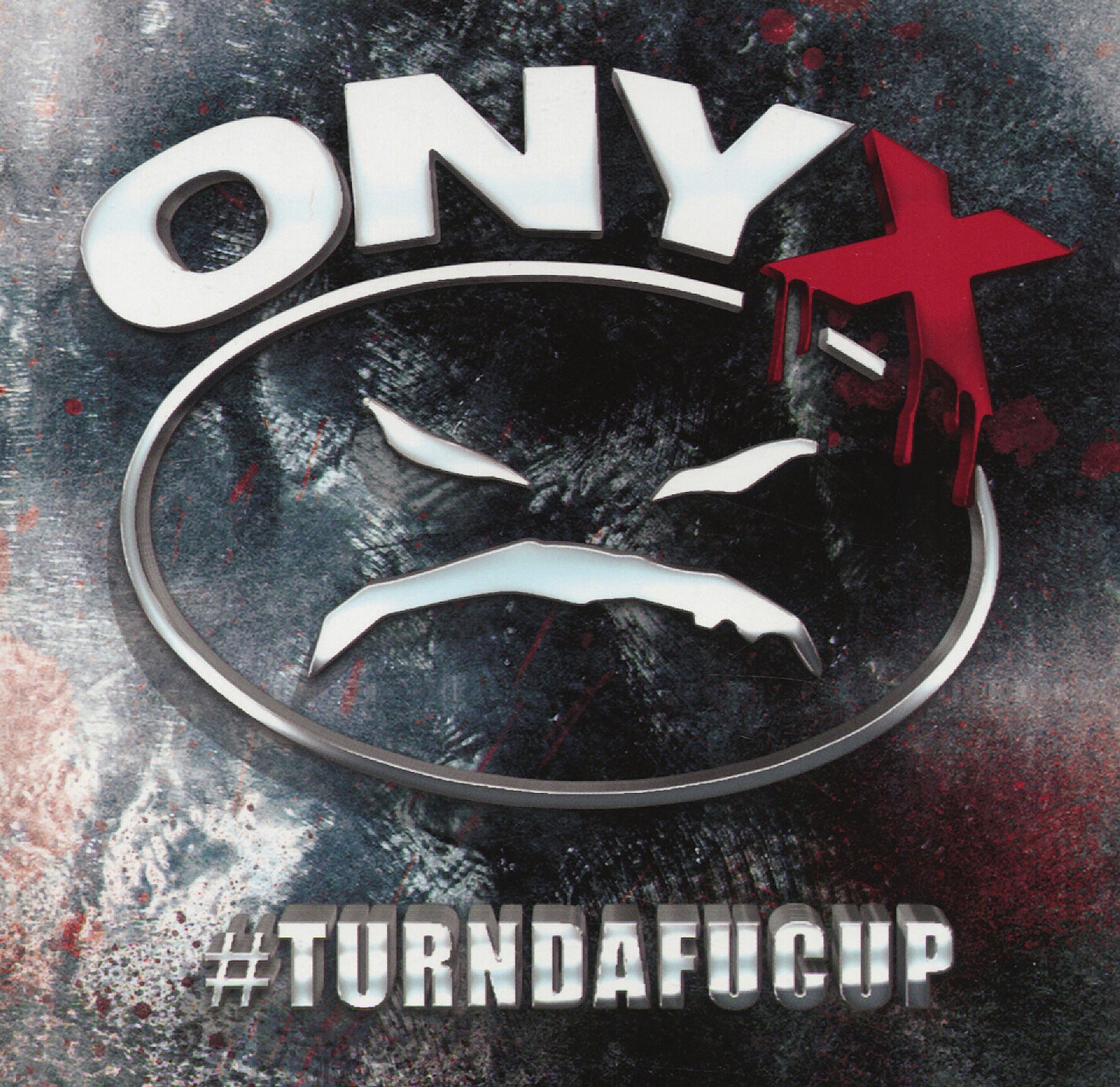 ONYX - #TURNDAFUCUP