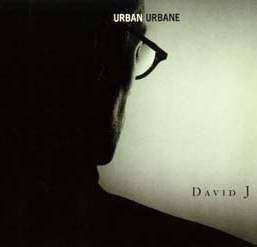 DAVID J. - URBAN URBANE