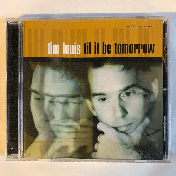 LOUIS, TIM - 'TIL IT BE TOMORROW