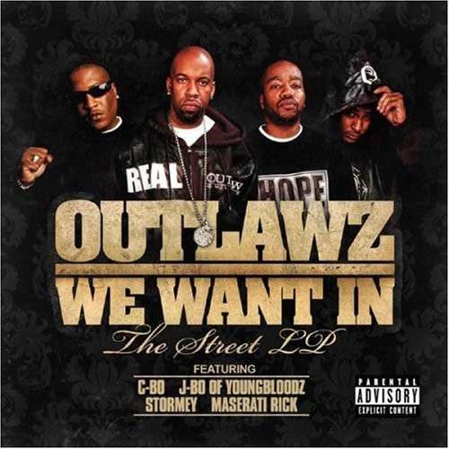 OUTLAWZ - WE WANT IN