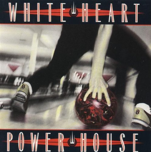 WHITE HEART - POWER HOUSE