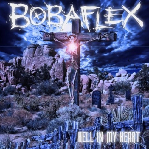 BOBAFLEX - HELL IN MY HEART