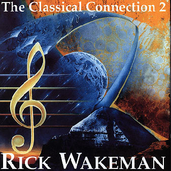 WAKEMAN, RICK - CLASSICAL CONNECTION V1