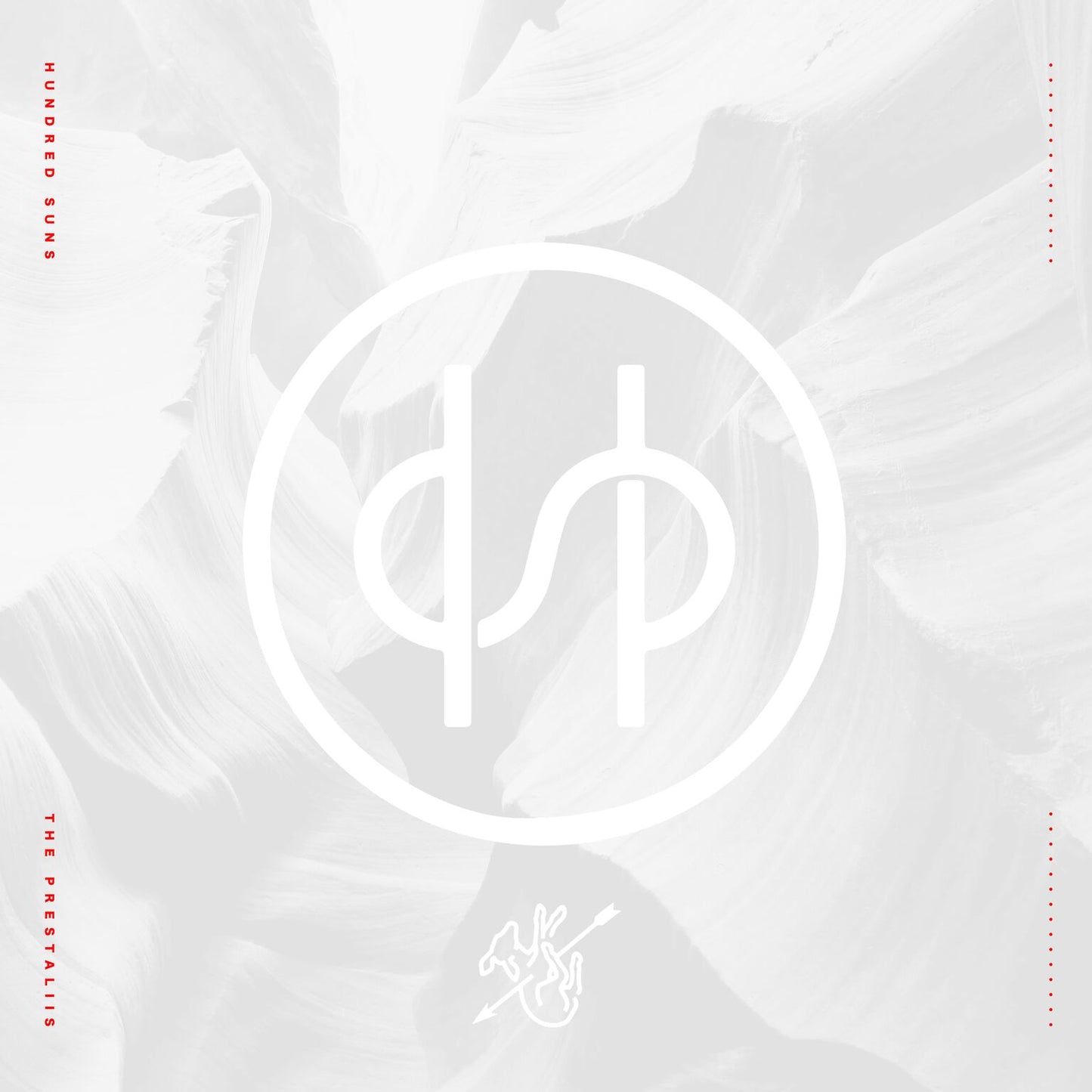 HUNDRED SUNS - PRESTALIIS