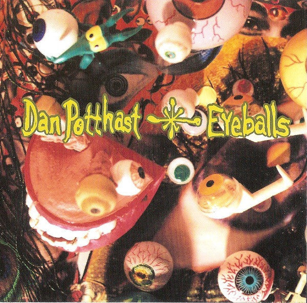 POTTHAST, DAN - EYEBALLS