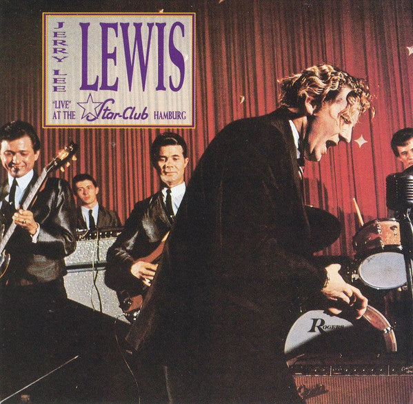 LEWIS, JERRY LEE - AT THE STAR CLUB, HAMBURG