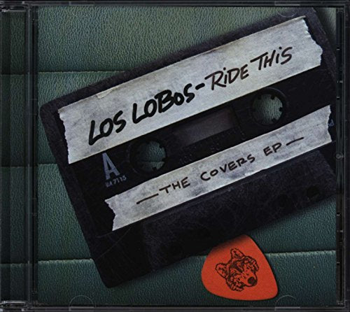 LOS LOBOS - RIDE THIS: COVERS ED.