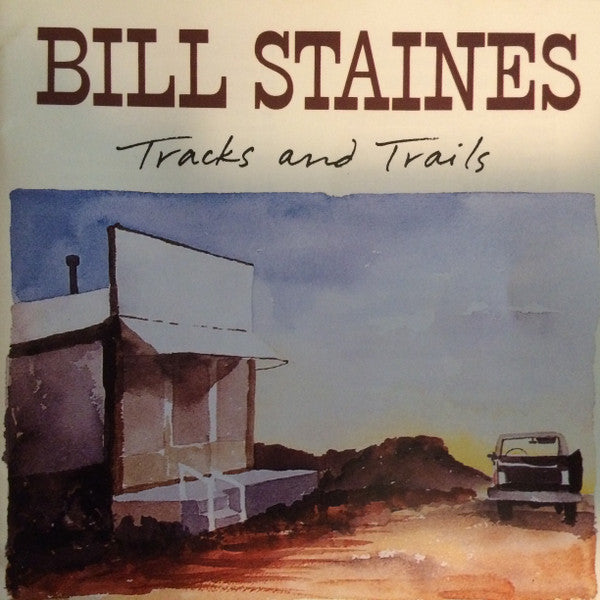 STAINES, BILL - TRACKS & TRAILS