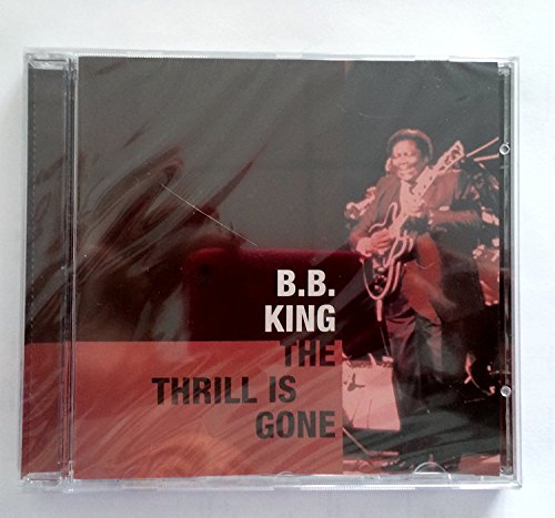 KING, B.B. - THE THRILL IS GONE