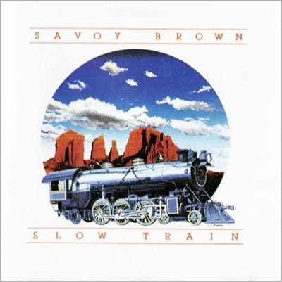 SAVOY BROWN - SLOW TRAIN