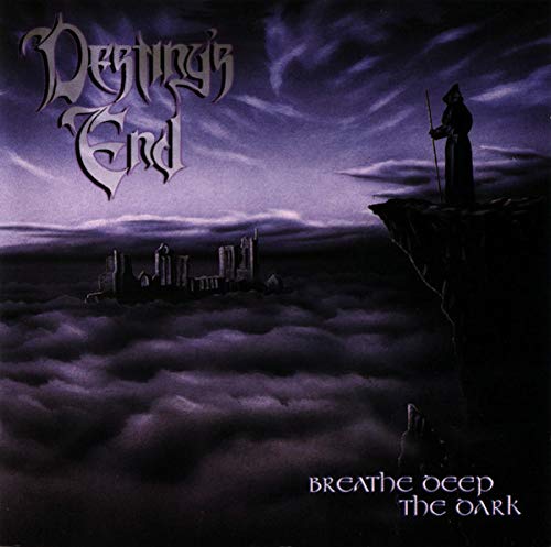 DESTINY'S END - BREATHE DEEP THE DARK