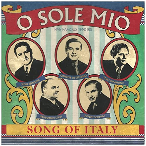 VARIOUS - O SOLE MIO: SONG OF ITALY