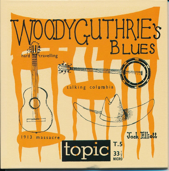 ELLIOTT, RAMBLIN' JACK - WOODY GUTHRIE'S BLUES