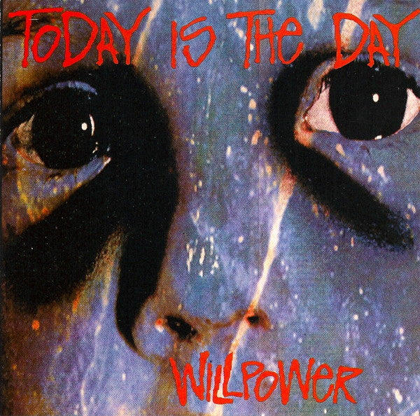 TODAY IS THE DAY - WILLPOWER
