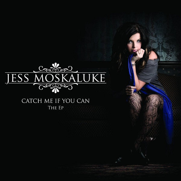 MOSKALUKE, JESS - CATCH ME IF YOU CAN