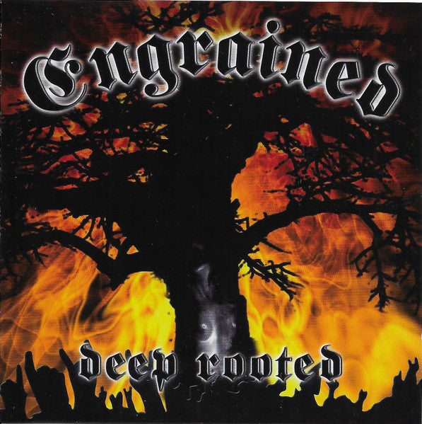 ENGRAINED - DEEP ROOTED