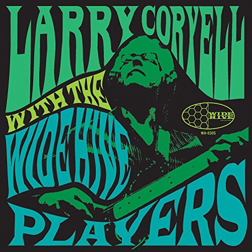 CORYELL, LARRY - WITH THE WIDE HIVE PLAYERS