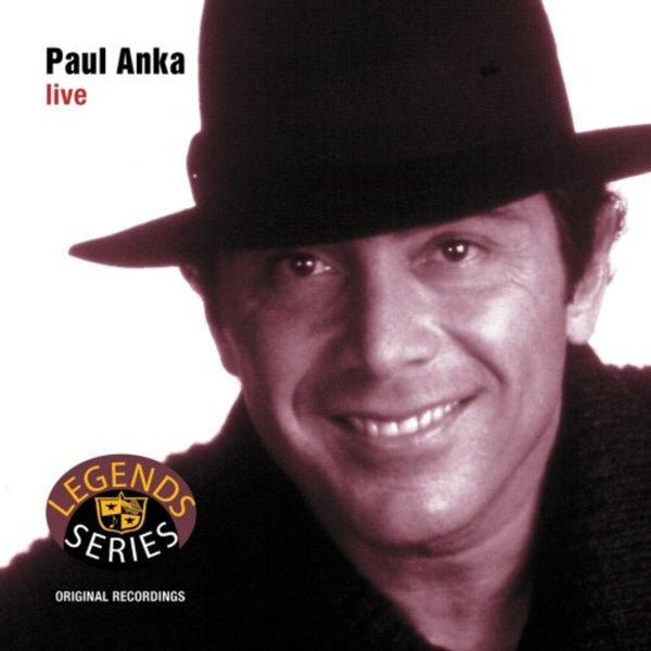 ANKA, PAUL - LIVE (LEGENDS SERIES)