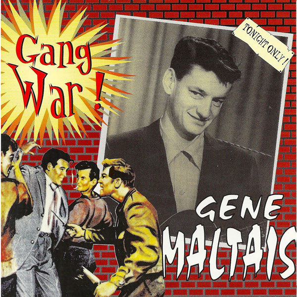 MALTAIS, GENE - GANG WAR!