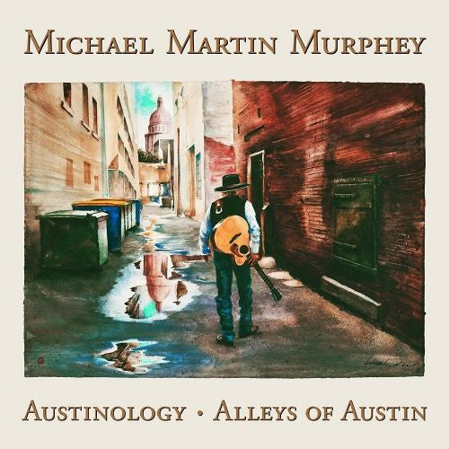 MURPHEY, MICHAEL MARTIN - AUSTINOLOGY- ALLEYS OF AUSTIN