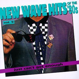 VARIOUS ARTISTS (COLLECTIONS) - JUST CAN'T GET ENOUGH VOL. 9