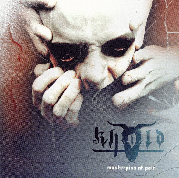 KHOLD - MASTERPISS OF PAIN