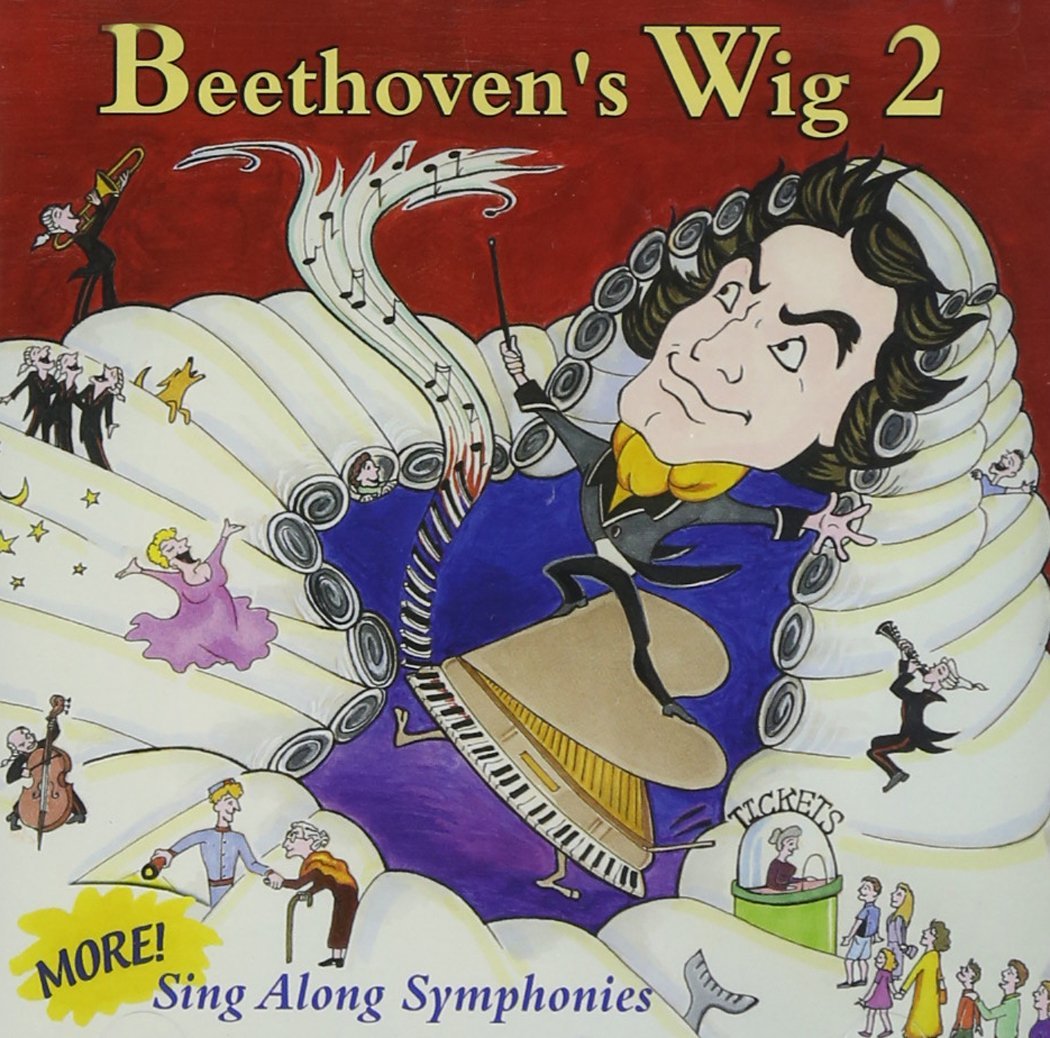 BEETHOVEN'S WIG - MORE SING ALONG SYMPHONIES