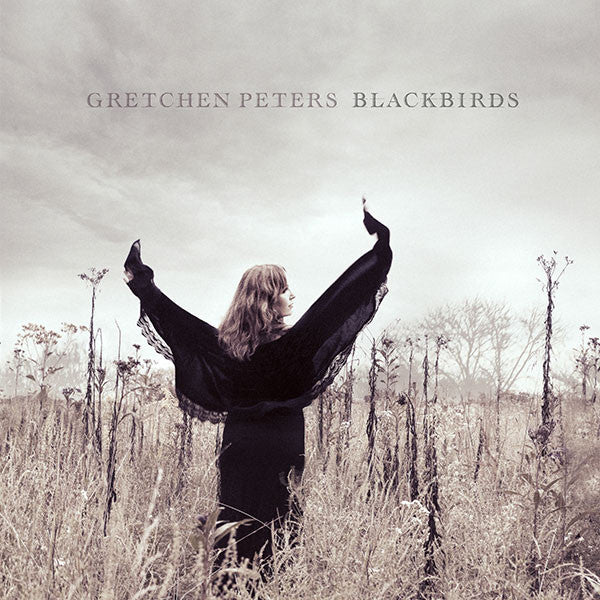 PETERS, GRETCHEN - BLACKBIRDS