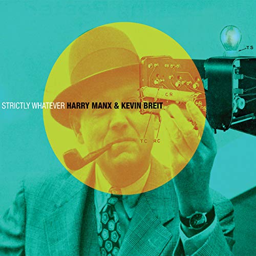 MANX, HARRY & BREIT, KEVIN - STRICTLY WHATEVER