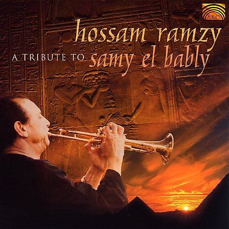 RAMZY, HOSSAM - A TRIBUTE TO SAMY EL BABLY