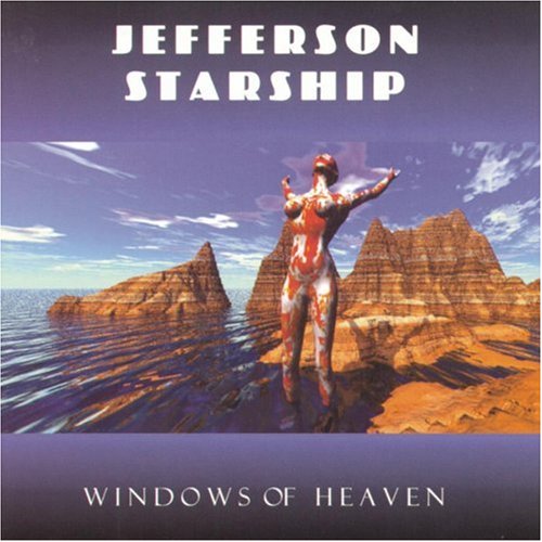 JEFFERSON STARSHIP - WINDOWS OF HEAVEN