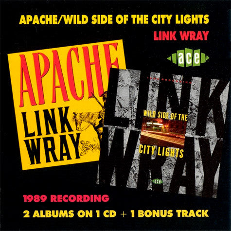 WRAY, LINK - APACHE / WILD SIDE OF THE CITY LIGHTS