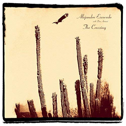 ESCOVEDO, ALEJANDRO - CROSSING