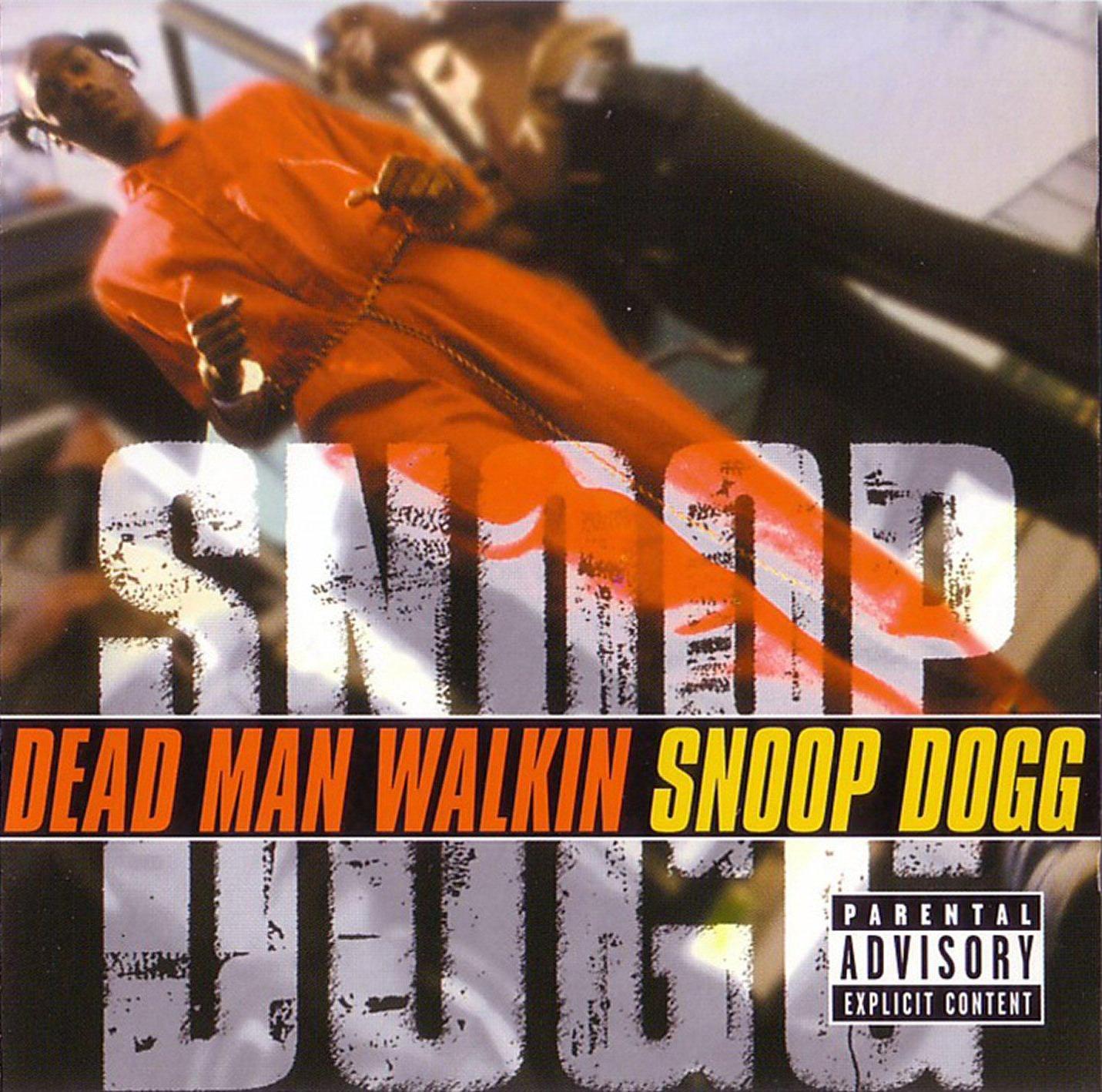 SNOOP DOGG - DEAD MAN WALKIN' (CLEAN)