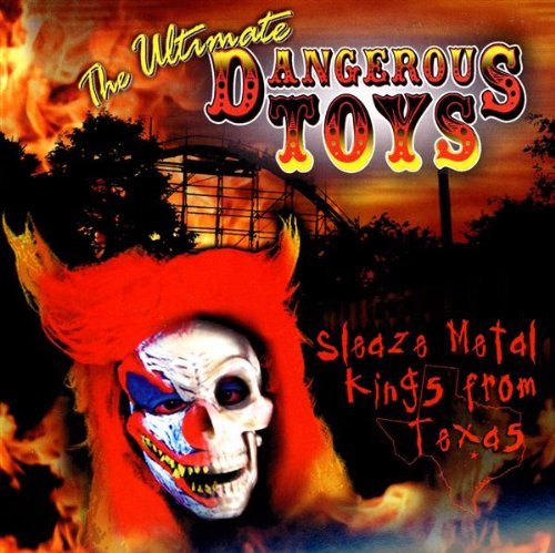DANGEROUS TOYS - ULTIMATE