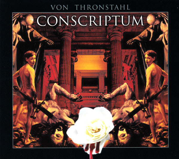 VON THRONSTAHL - CONSCRIPTUM
