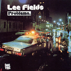 FIELDS, LEE - PROBLEMS