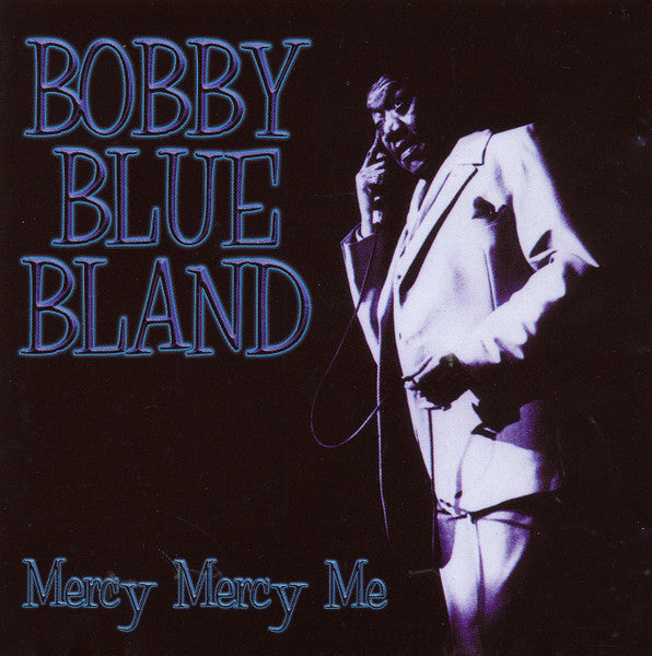 BLAND, BOBBY - MERCY MERCY ME