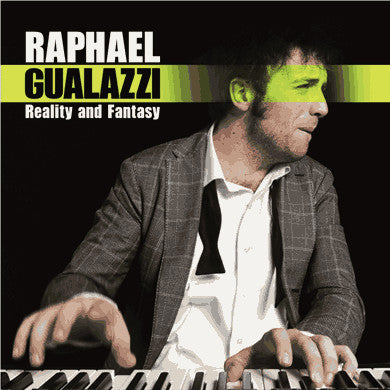 GUALAZZI, RAPHAEL - REALITY & FANTASY