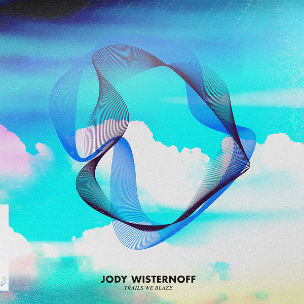 WISTERNOFF, JODY - TRAILS WE BLAZE
