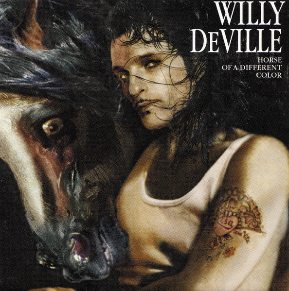 DEVILLE, WILLY - HORSE OF A DIFFERENT COLOR