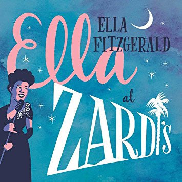 FITZGERALD, ELLA - ELLA AT ZARDI'S