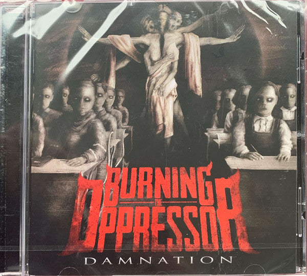 BURNING THE OPPRESSOR - DAMNATION