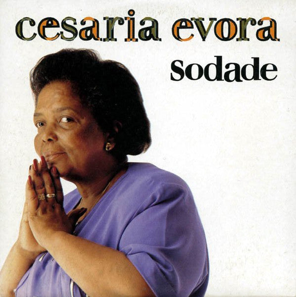 EVORA, CESARIA - SODADE