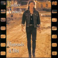 CROWELL, RODNEY - DIAMONDS & DIRT (REMASTERED)