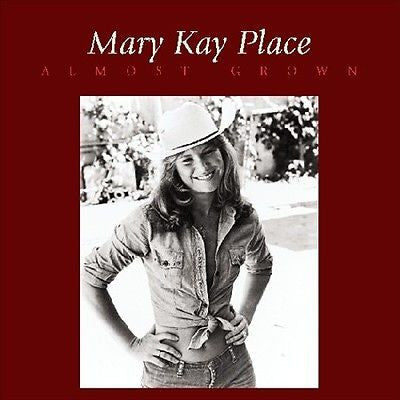 PLACE, MARY KAY - ALMOST GROWN