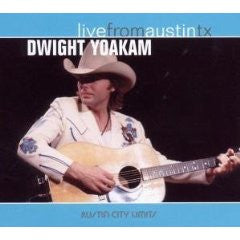 YOAKAM, DWIGHT - LIVE FROM AUSTIN TEXAS