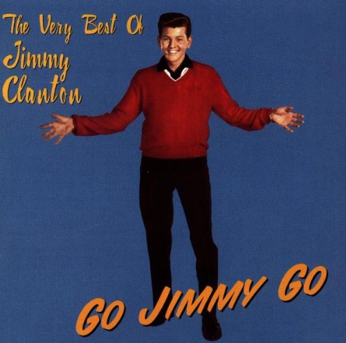 CLANTON, JIMMY - GO JIMMY GO/VERY BEST OF