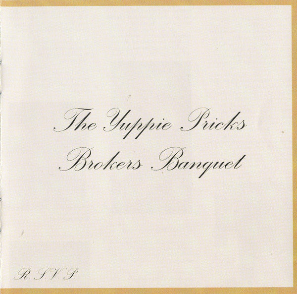 YUPPIE PRICKS - BROKERS BANQUET